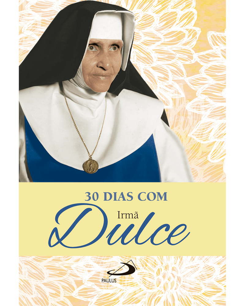 30-dias-com-irma-dulce-Main