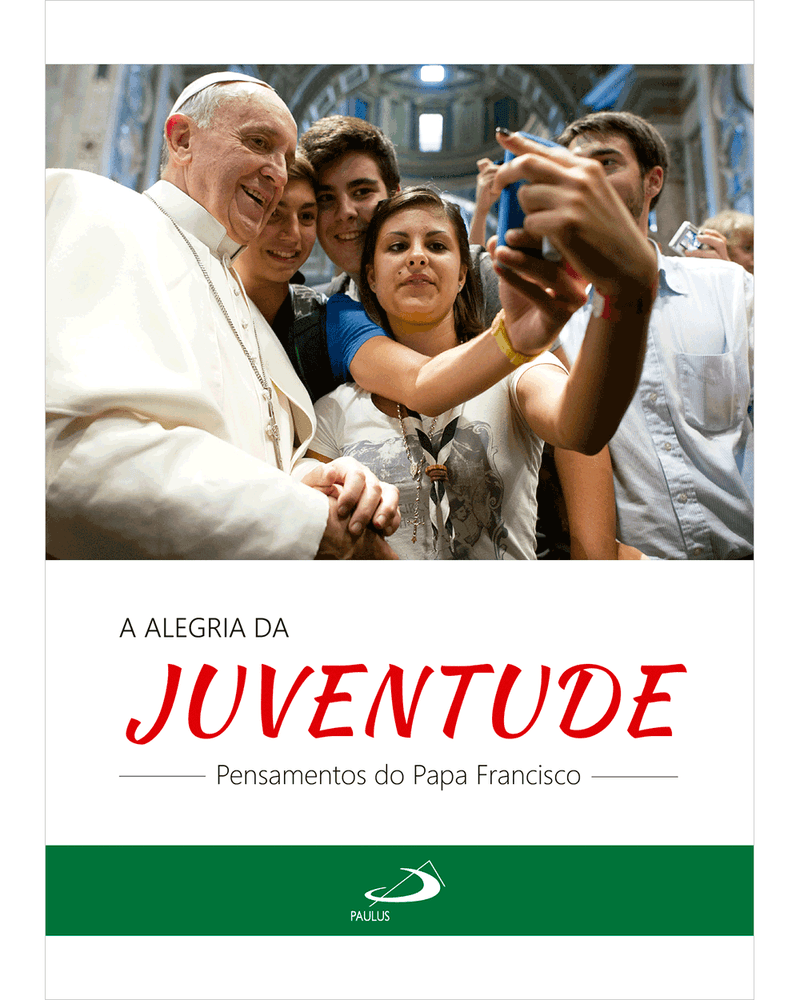 a-alegria-da-juventude-pensamentos-do-papa-francisco-Main