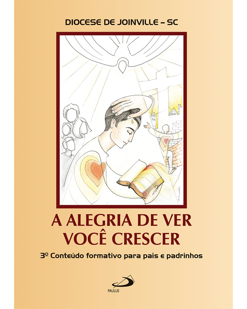 a-alegria-de-ver-voce-crescer-3-conteudo-formativo-para-pais-e-padrinhos-Main
