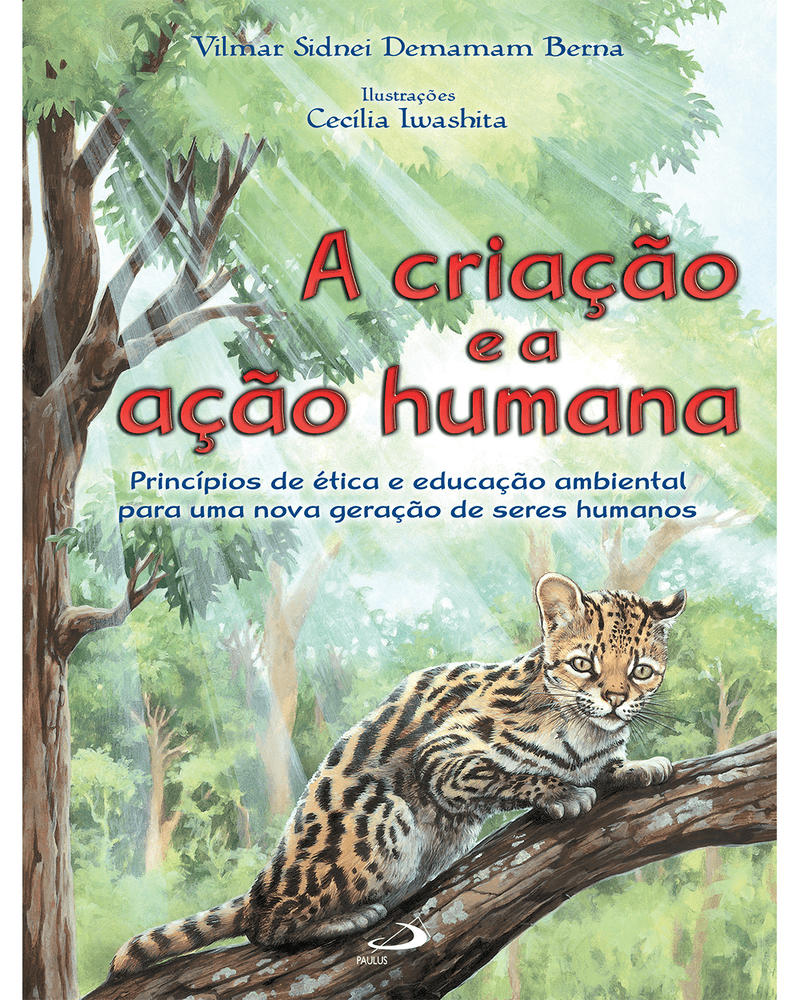 a-criacao-e-a-acao-humana-principios-de-etica-e-educacao-ambiental-para-uma-nova-geracao-de-seres-humanos-Main