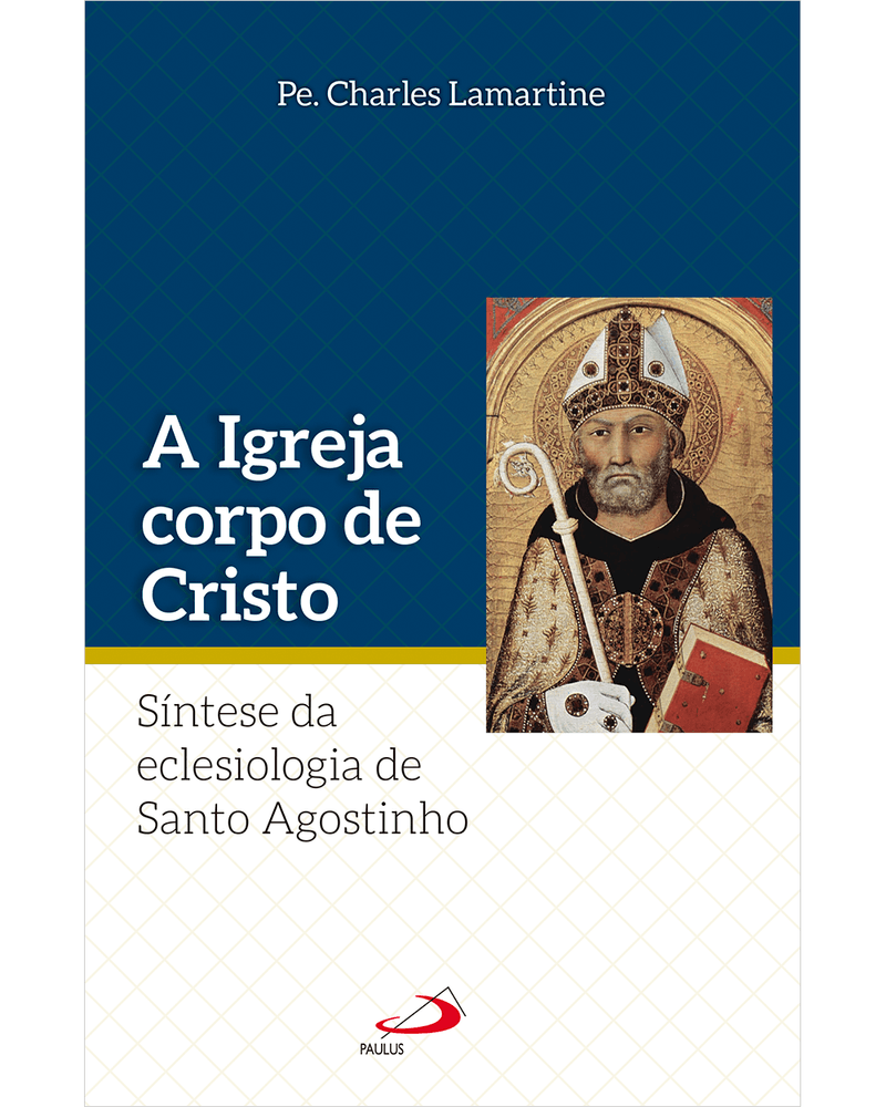 a-igreja-corpo-de-cristo-sintese-da-eclesiologia-de-santo-agostinho-Main