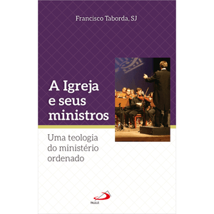 A igreja e seus ministros
