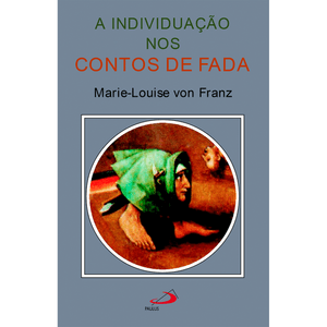 A individuação nos contos de fada