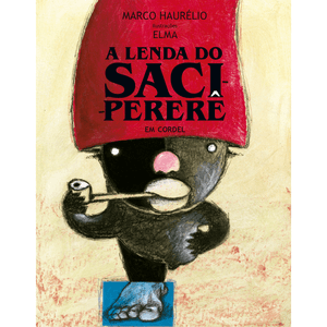 A lenda do saci-pererê em cordel