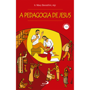 A Pedagogia de Jesus