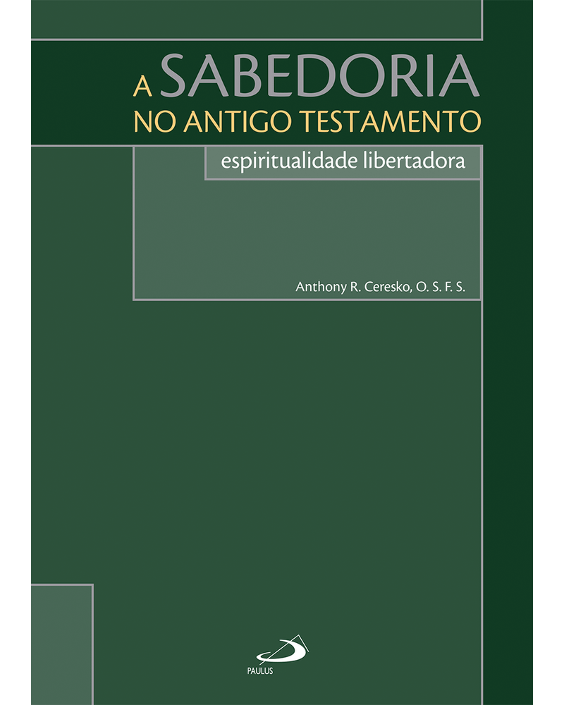 a-sabedoria-no-antigo-testamento-espiritualidade-libertadora-Main
