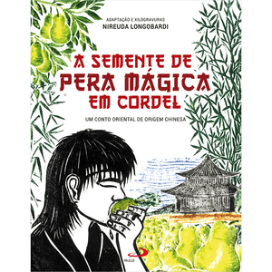 A Semente de Pera Mágica em Cordel