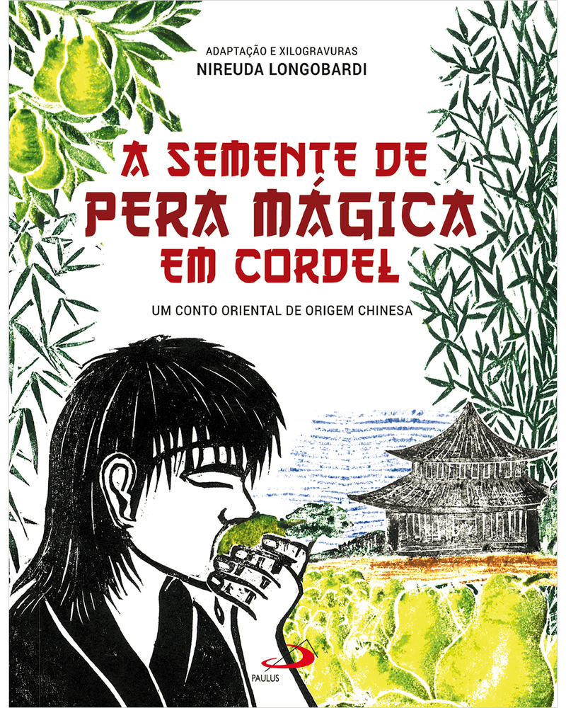 a-semente-de-pera-magica-em-cordel-um-conto-oriental-de-origem-chinesa-Main