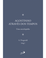 agostinho-atraves-dos-tempos-uma-enciclopedia-Main