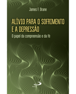 alivio-para-o-sofrimento-e-a-depressao-o-papel-da-compreensao-e-da-fe-Main