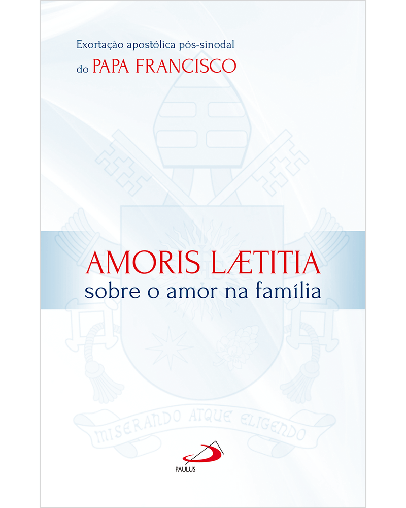 amoris-laetitia-sobre-o-amor-na-familia-exortacao-apostolica-possinodal-do-papa-francisco-Main