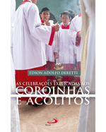 as-celebracoes-explicadas-aos-coroinhas-e-acolitos-pequeno-manual-de-liturgia-pratica-Main