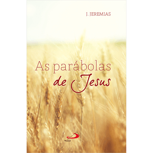 As parábolas de Jesus