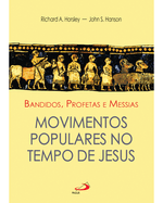 bandidos-profetas-e-messias-movimentos-populares-no-tempo-de-jesus-Main