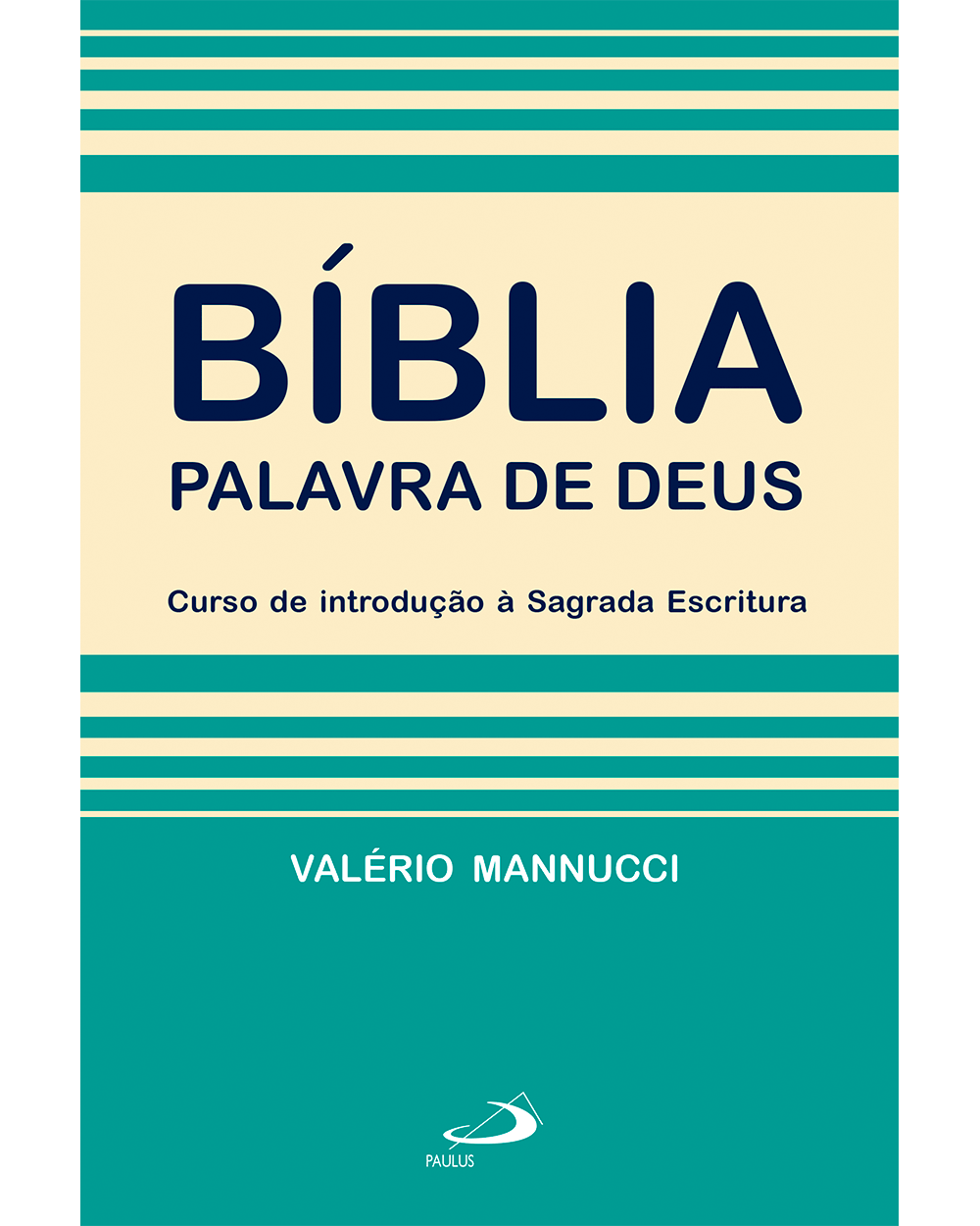 Introdução à Bíblia ou às Sagradas Escrituras - estudo III O Fiel