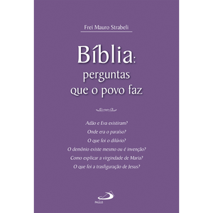 Bíblia: Perguntas que o povo faz