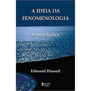 A Ideia da fenomenologia