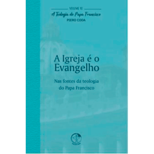 A Igreja e o Evangelho