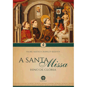 A Santa Missa