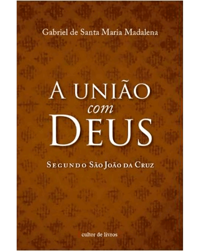 a-uniao-com-deus-segundo-sao-joao-da-cruz-Main