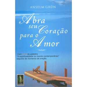 Abra seu coração para o amor
