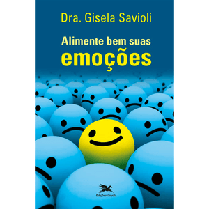 Alimente bem suas emoções