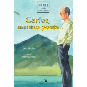 Carlos, menino poeta