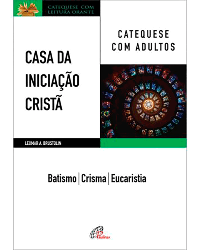 casa-de-iniciacao-crista-catequese-com-adultos-batismo-eucaristia-e-crisma-Main