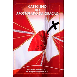Catecismo do Apostolado da Oração