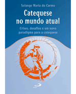 catequese-no-mundo-atual-crises-desafios-e-um-novo-paradigma-para-a-catequese-Main