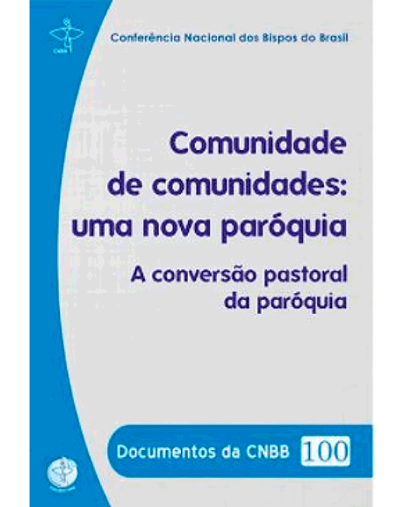 comunidade-de-comunidades-uma-nova-paroquia-documentos-da-cnbb-100-Main