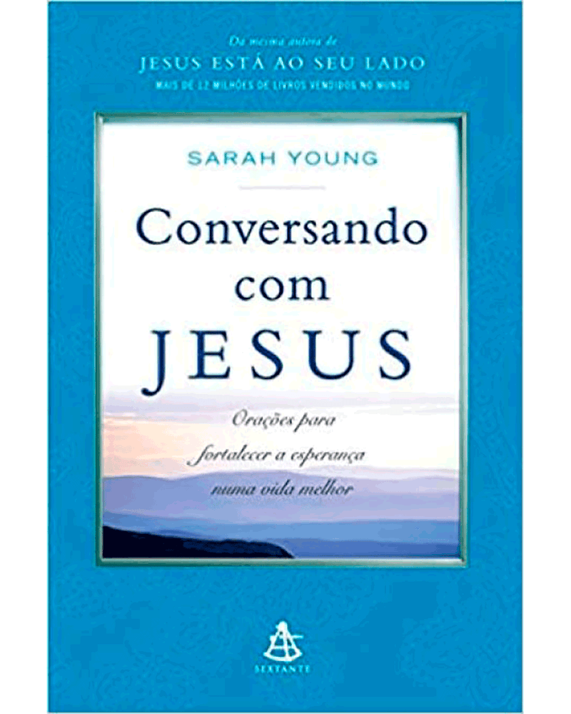 conversando-com-jesus-oracoes-para-manter-a-esperanca-numa-vida-melhor-Main
