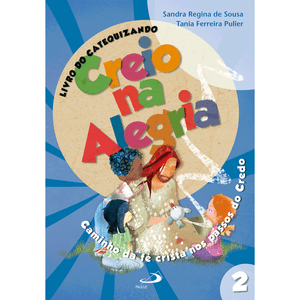 Creio na alegria