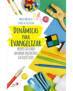 dinamicas-para-evangelizar-propostas-para-animar-encontros-catequeticos-Main