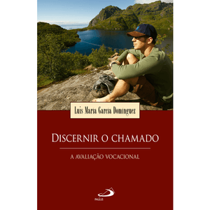 Discernir o chamado