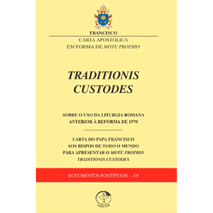 Documentos Pontifícios 49 - Traditionis Custodes