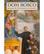 dom-bosco-presente-de-deus-para-as-juventudes-Main