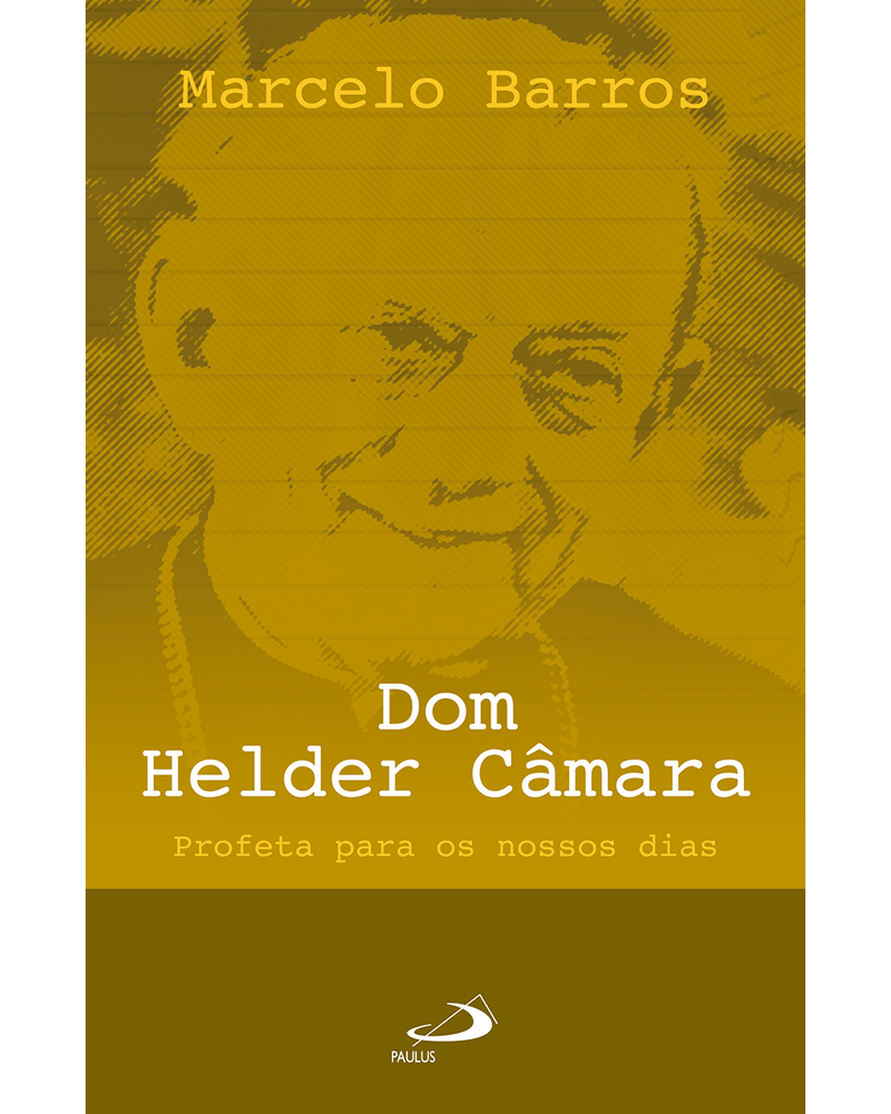 dom-helder-camara-profeta-para-os-nossos-dias-Main