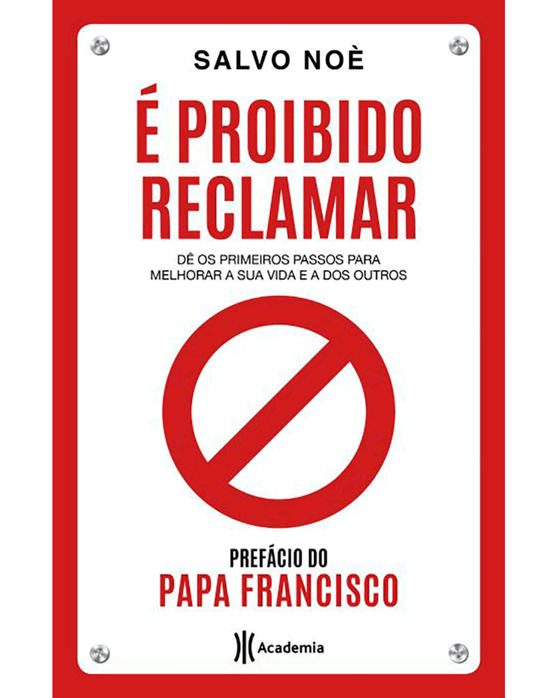 e-proibido-reclamar-de-os-primeiros-passos-para-melhorar-a-sua-vida-e-a-dos-outros-Main