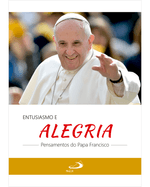 entusiamo-e-alegria-pensamentos-do-papa-francisco-Main