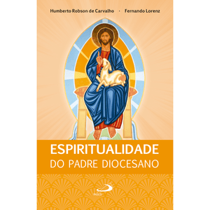 Espiritualidade do Padre Diocesano