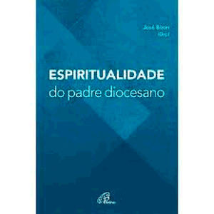 Espiritualidade do padre diocesano (Paulinas)