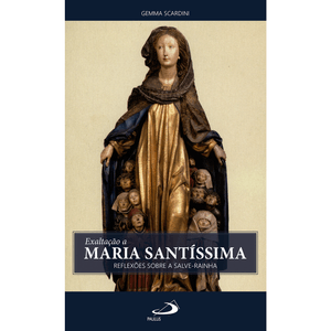 Exaltação a Maria Santíssima