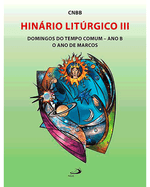 hinario-liturgico-iii-domingo-do-tempo-comum-ano-b-o-ano-de-marcos-Main