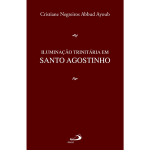 Iluminação trinitária em santo Agostinho