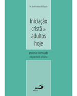 iniciacao-crista-de-adultos-hoje-processo-vivenciado-na-pastoral-urbana-Main