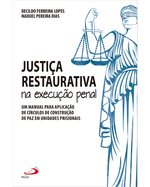 justica-restaurativa-na-execucao-penal-um-manual-para-aplicacao-de-circulos-de-construcao-de-paz-em-unidades-prisionais-Main