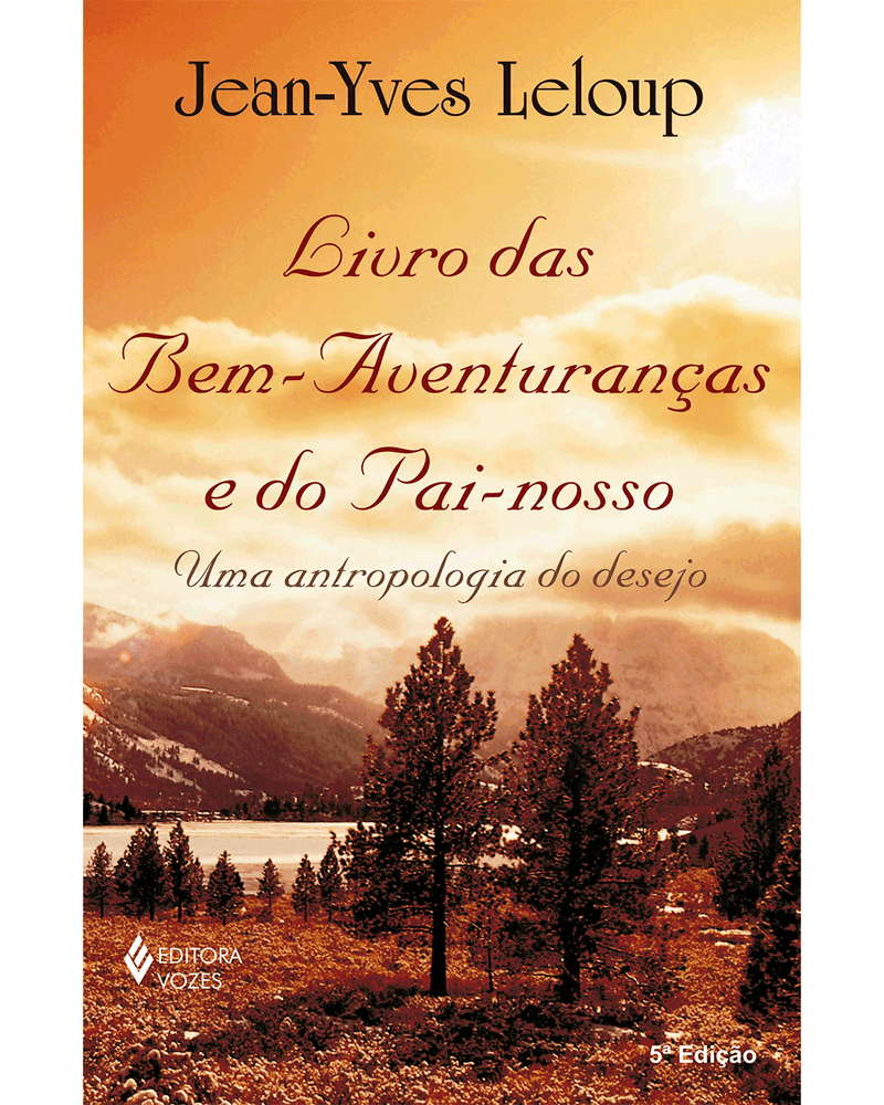 livro-das-bemaventurancas-e-do-painosso-uma-antropologia-do-desejo-Main
