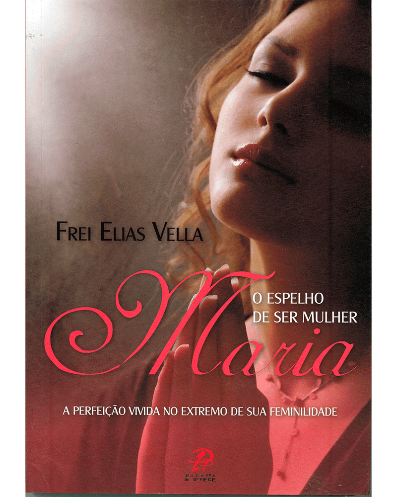 maria-o-espelho-de-ser-mulher-a-perfeicao-vivida-no-extremo-de-sua-feminilidade-Main