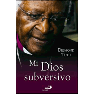 Mi Dios subversivo